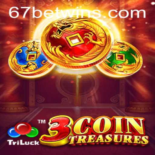 Discover the Excitement of 3CoinTreasures with 67bet