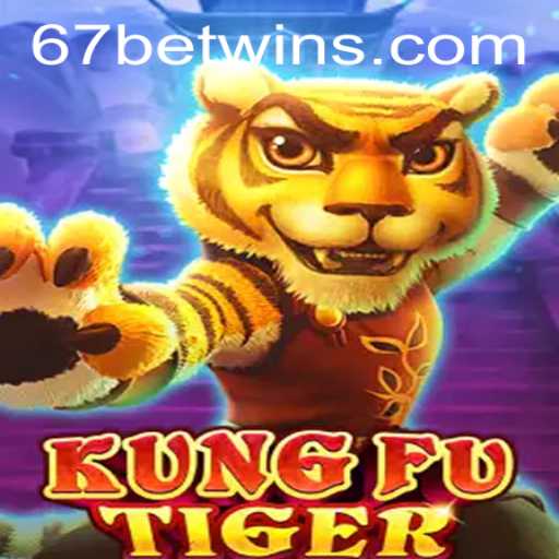 Discover the Exciting World of KungFuTiger: The Thrilling Game by 67bet