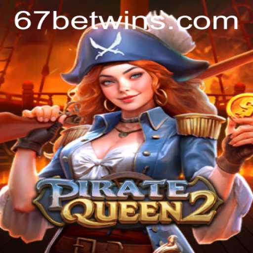 PirateQueen2: Unravel the Adventure with 67bet